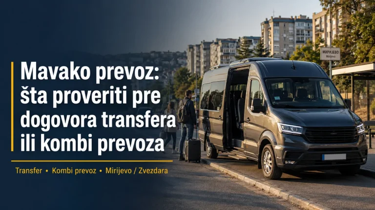 Mavako prevoz, transfer i kombi prevoz iz Mirijeva i Zvezdare za putnike koji žele da provere osnovne informacije pre dogovora.